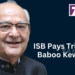 ISB Pays Tribute to Baboo Kewalram