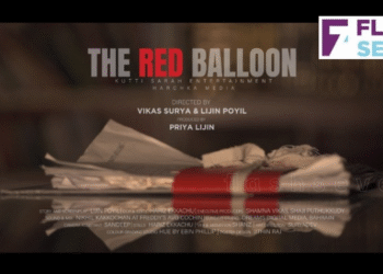 “റെഡ് ബലൂൺ’’ ഷോർട്ട് ഫിലിമിന്റെ ഒഫീഷ്യൽ ട്രെയിലർ റിലീസ് ചെയ്തു