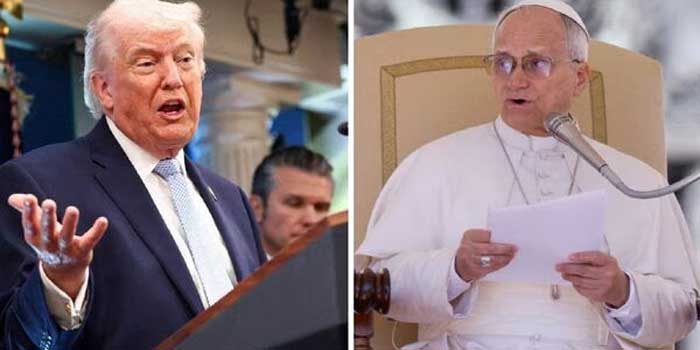 ലിയോ-മാർപാപ്പയുട-പദവിക്ക്-പിന്നിലും-ഞാൻതന്നെ,-തെരഞ്ഞെടുത്തത്-വൈറ്റ്ഹൗസിന്-ഓശാന-പാടാൻ…പ്രസിഡന്റിനെ-വിമർശിക്കുന്ന-ഒരു-മാർപാപ്പയെ-എനിക്ക്-ആവശ്യമില്ല-ട്രംപ്!!-തർക്കത്തിനു-താൽപര്യമില്ല,-യുദ്ധത്തിനെതിരെ-ഉച്ചത്തിൽ-സംസാരിക്കുകതന്നെ-ചെയ്യും,-നിരപരാധികൾ-കൊല്ലപ്പെടുന്നു,-ഇതിലും-നല്ലൊരു-വഴിയുണ്ടെന്ന്-ആരോടെങ്കിലും-എഴുന്നേറ്റ്-നിന്ന്-പറയേണ്ടതുണ്ടെന്ന്-കരുതുന്നു-ലിയോ-പതിനാലാമൻ